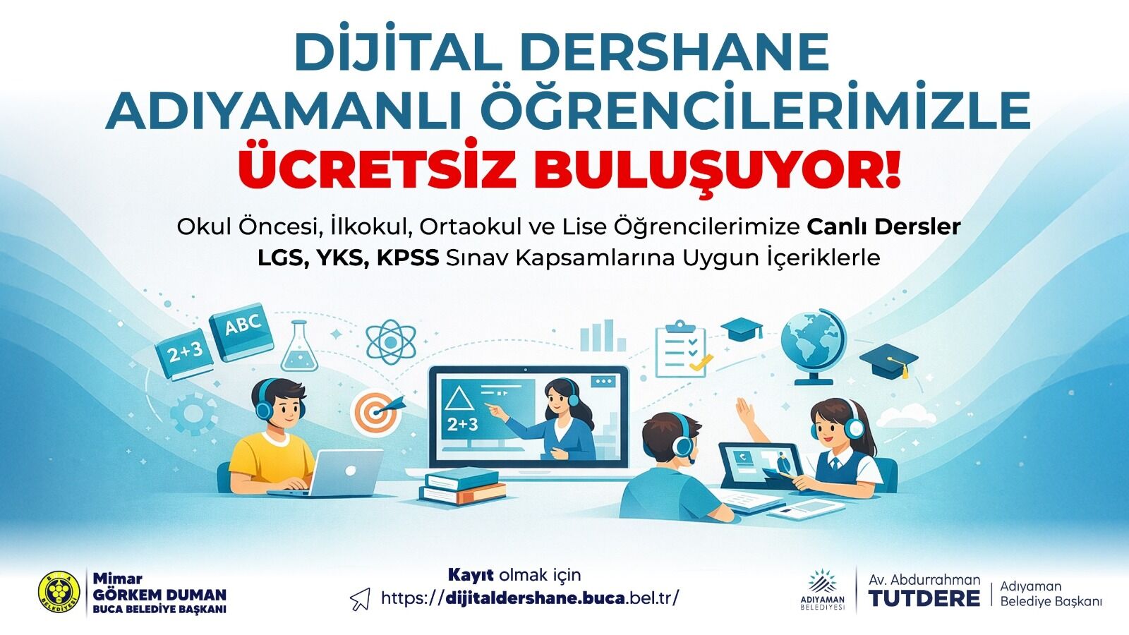 Dijital Dershane Adıyamanlı Öğrencilerimizle Ücretsiz Buluşuyor