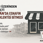 Adıyaman'da Depremzede Esnafın İş Yeri Bekleyişi Sürüyor