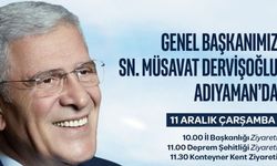 İYİ Parti Genel Başkanı Müsavat Dervişoğlu Adıyaman’a geliyor 