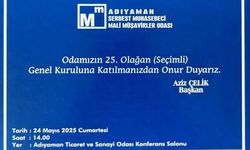 Adıyaman SMMMO'dan 25. Olağan Seçimli Genel Kurul Daveti 
