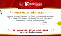 Adıyaman’da 'Her Nota Bir Umut' Ses Yarışması'nın finali gerçekleşecek 