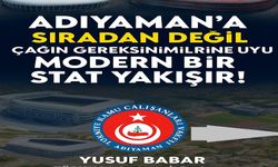 Babar: Adıyaman’a Sıradan Bir Stat Değil, Çağın Gereksinimlerine Uygun Modern Bir Stat Yakışır!