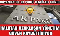 Adıyaman’da AK Parti Teşkilatı Krizde