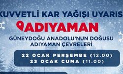 Adıyaman için kuvvetli kar yağışı uyarısı