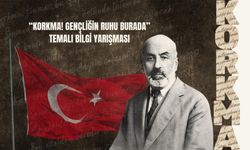 'Korkma! Gençliğin Ruhu Burada' Temalı Bilgi Yarışması Düzenleniyor