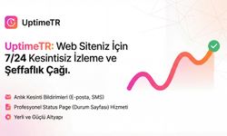 Dijital Dünyada Güvenin Yeni Adı: Yerli Girişim UptimeTR ile Web Siteniz 7/24 Gözetim Altında