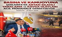 Şanlıurfa’da silahlı şiddet alarmı