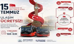 15 Temmuz'da Adıyaman'da Ulaşım Ücretsiz Olacak