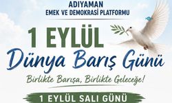 Adıyaman'da barış için yürünecek, Kent Meydanı'nda serbest kürsü kurulacak