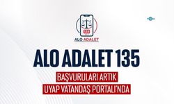 Alo Adalet 135 başvuruları bundan sonraUYAP üzerinden yapılabilecek