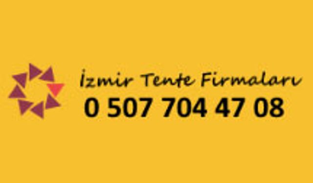 İzmir Tente Firmaları