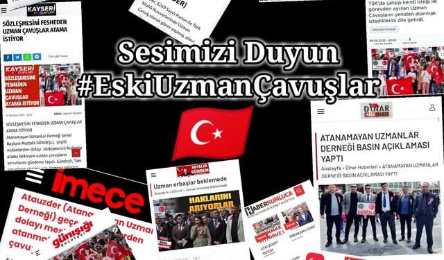 Atanamayan Uzman Çavuşlar yetkililere seslerini duyurmaya çalışıyorlar