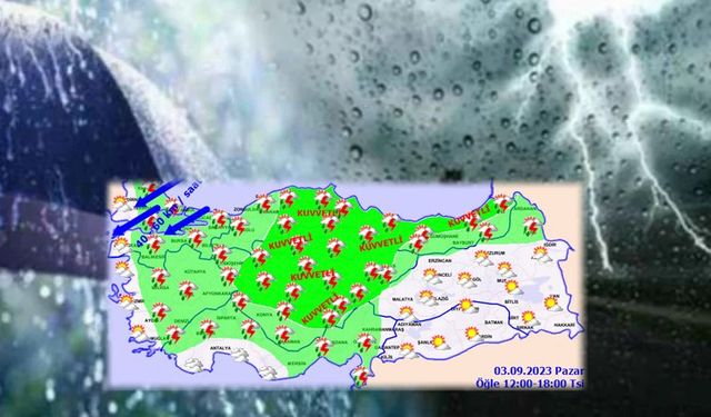 Meteoroloji uyardı! Kuvvetli yağış etkili olacak