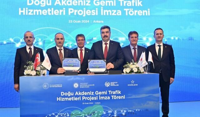 İmzalar Ankara'da atıldı... Tüm deniz trafiği izlenebilecek