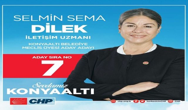 Adıyamanlı iletişim uzmanı Sema Dilek Konyaaltı’nda CHP’den aday oldu