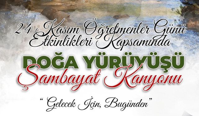 Adıyaman İl Milli Eğitim Müdürlüğü’nden Öğretmenler Günü için doğa yürüyüşü etkinliği