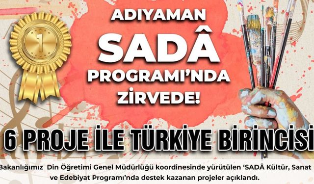 Adıyaman, SADÂ Kültür, sanat ve edebiyat programında Türkiye birincisi oldu