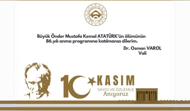 Adıyaman Valiliği’nden 10 Kasım Atatürk’ü anma programı