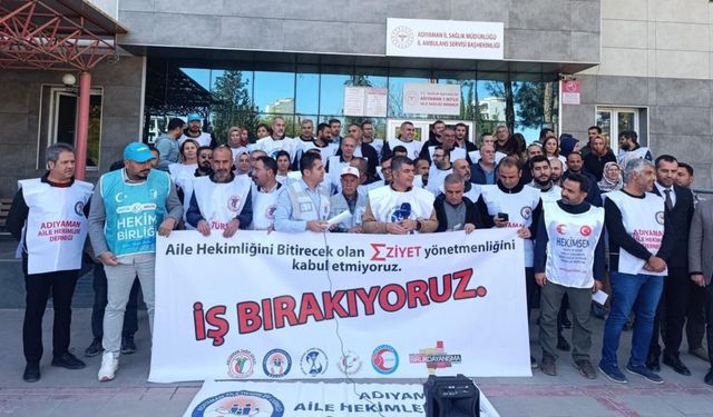 Adıyaman’da Aile Sağlık Merkezleri'nde 5 günlük iş bırakma kararı