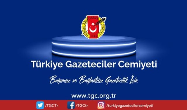 TGC: Yurttaşın haber alma hakkı engellenmemeli, gazeteciler serbest bırakılmalı 