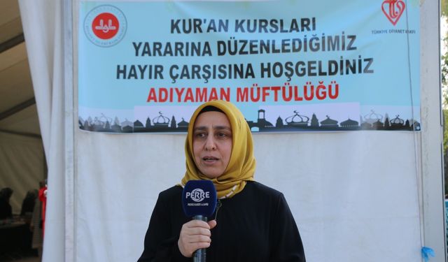 Adıyaman’da Kur’an Kursları yararına Hayır Çarşısı açıldı: 3 gün sürecek