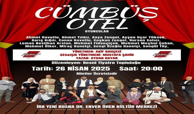 Besni Tiyatro Topluluğu 26 Nisan'da İstanbul'da