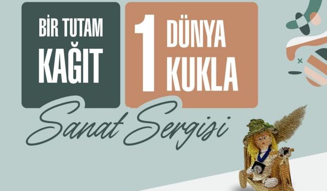 ‘Bir Tutam Kâğıt, Bir Dünya Kukla’: Adıyaman’da çocukların hayal gücü sergide buluşuyor 