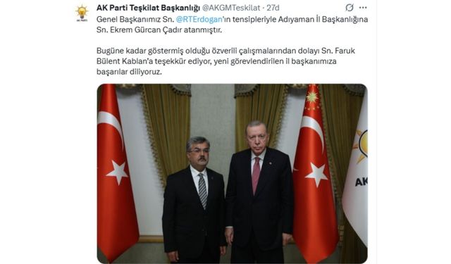 AK Parti Genel Merkez Teşkilat Başkanlığı, Ekrem Çadır atamasını resmen duyurdu