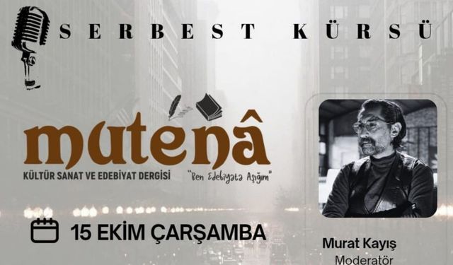 Mutenâ İstanbul'da: 'Serbest Kürsü' programıyla edebiyatseverleri buluşturacak