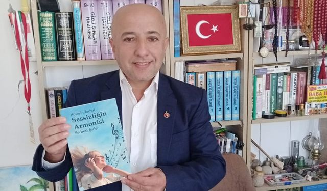 Hüseyin Turhal'dan yeni şiir kitabı: Sessizliğin Armonisi