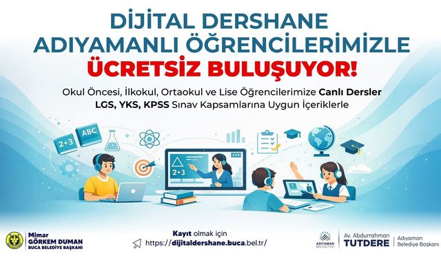 Dijital Dershane Adıyamanlı Öğrencilerimizle Ücretsiz Buluşuyor