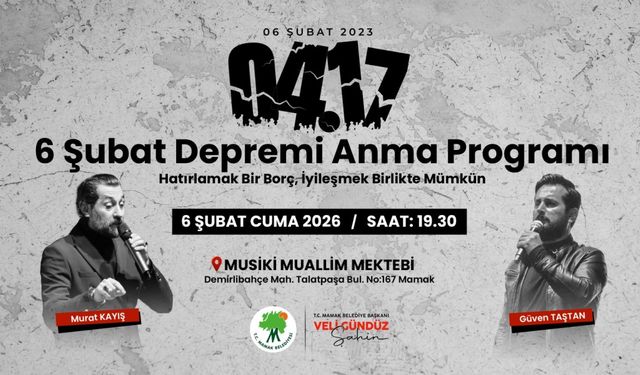 Mamak Belediyesi'nden 6 Şubat programı: Murat Kayış ve Güven Taştan sahne alacak
