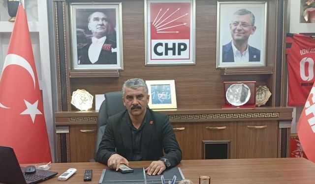 CHP Besni İlçe Başkanı Doğan: 'Genel Başkanımız Özgür Özel'in sonuna kadar yanındayız'
