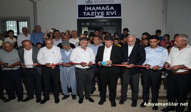 Adıyaman İmamağa Mahallesi’nde Taziye Evi Hizmete Açıldı