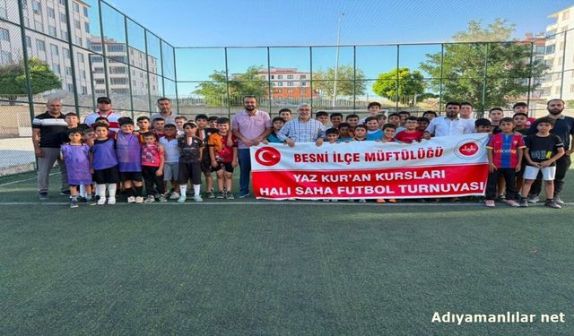 Besni'de Yaz Kur'an Kursları Futbol Turnuvası Başladı