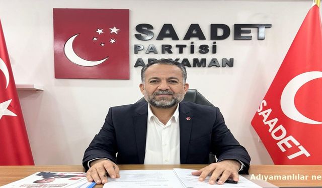 Saadet Partisi Adıyaman'da Yeni Yönetimini Açıkladı