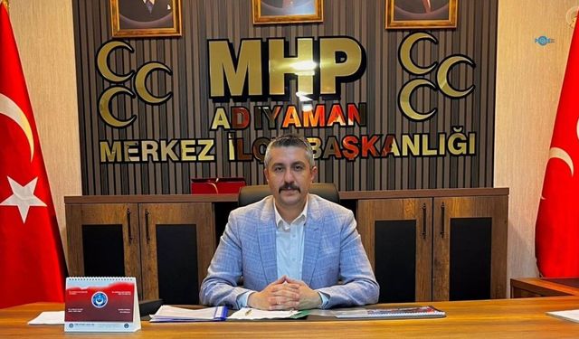 Adıyaman MHP  Merkez İlçe Başkanlığı'nda görev dağılımı belli oldu