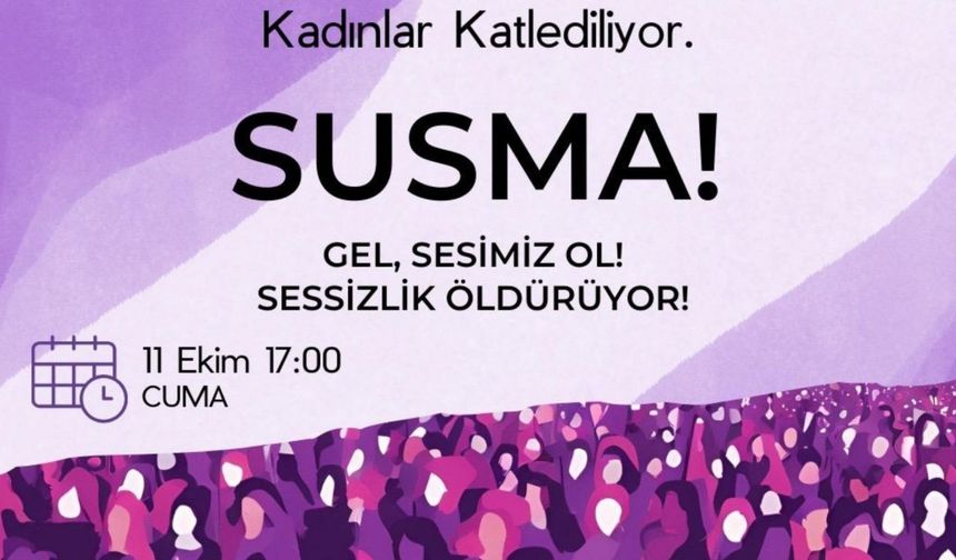 Adıyaman Barosu’ndan kadına şiddet protestosu: 'Susma, Sessizlik Öldürüyor'