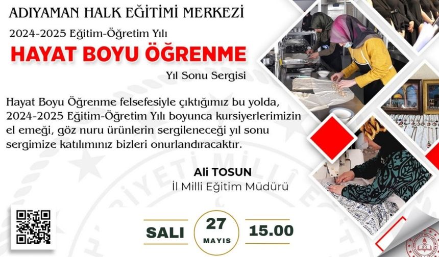 Adıyaman Halk Eğitim Merkezi’nden ‘Hayat Boyu Öğrenme’ temalı yıl sonu sergisi 