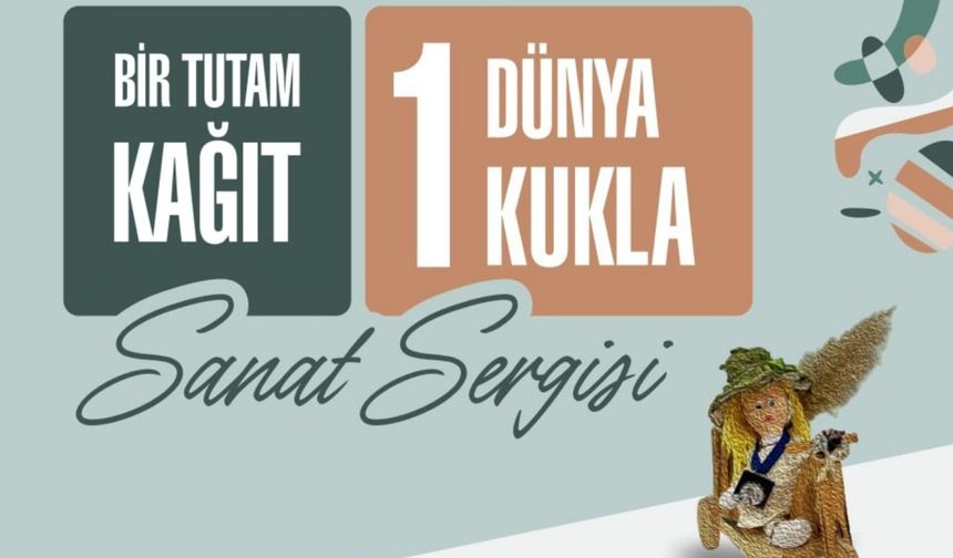 ‘Bir Tutam Kâğıt, Bir Dünya Kukla’: Adıyaman’da çocukların hayal gücü sergide buluşuyor 