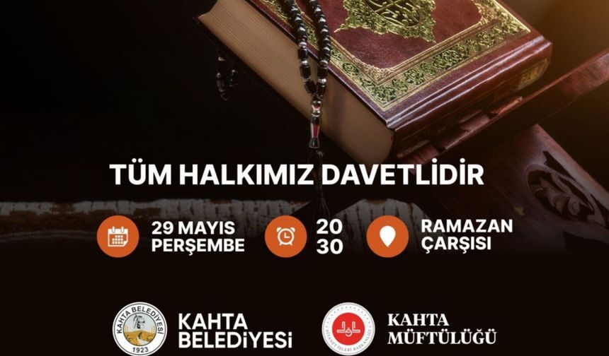 Kahta’da Kur’an-ı Kerim ziyafeti programına davet 