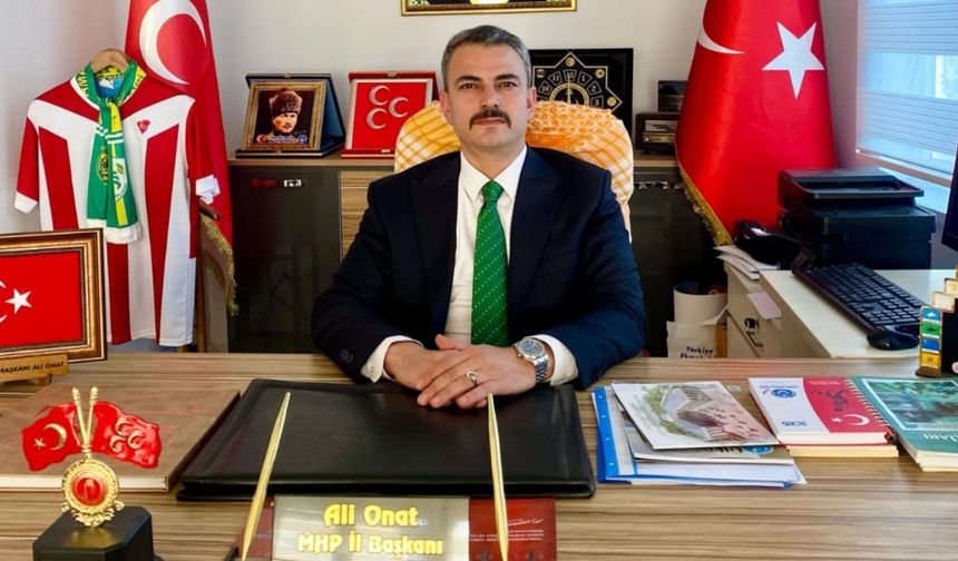 MHP Adıyaman İl Başkanı Ali Önat: '3 Mayıs, bir duruşun ve ahlakın sembolüdür' 