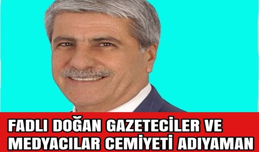 GAZETECİLER VE MEDYACILAR CEMİYETİ’NDEN ADIYAMAN’A YENİ İL BAŞKANI