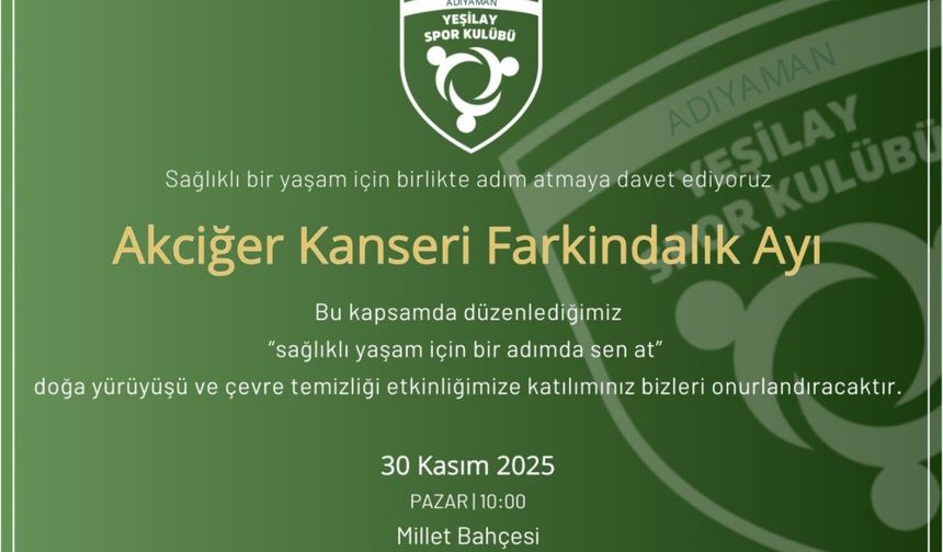 Adıyaman'da 'Akciğer kanseri farkındalığı' için doğa yürüyüşü düzenlenecek