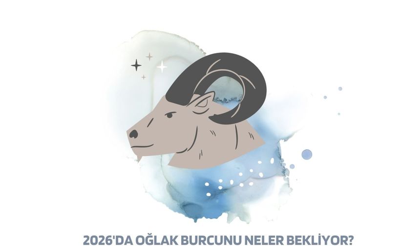 2026'da Oğlak burçlarını neler bekliyor? Oğlaklar zirvede kalabilecek mi?
