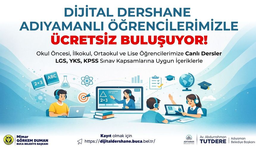 Dijital Dershane Adıyamanlı Öğrencilerimizle Ücretsiz Buluşuyor