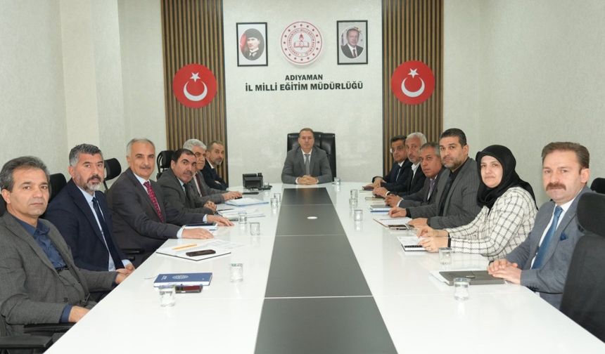 Adıyaman'da eğitim ve öğretim faaliyetleri masaya yatırıldı