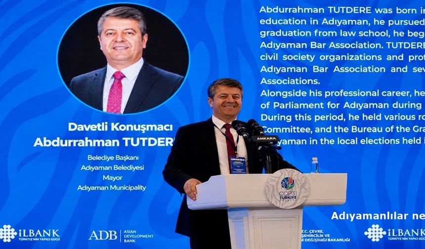 Tutdere: Adıyaman'ın Altyapısı 2027'de Yenilenecek