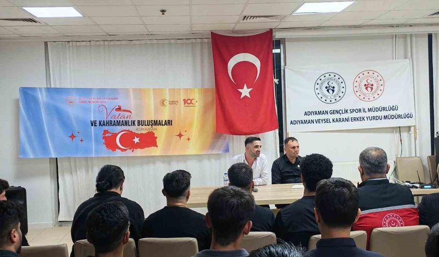 Adıyaman'da öğrenci yurdunda 'Vatan ve Kahramanlık Buluşmaları' gerçekleştirildi